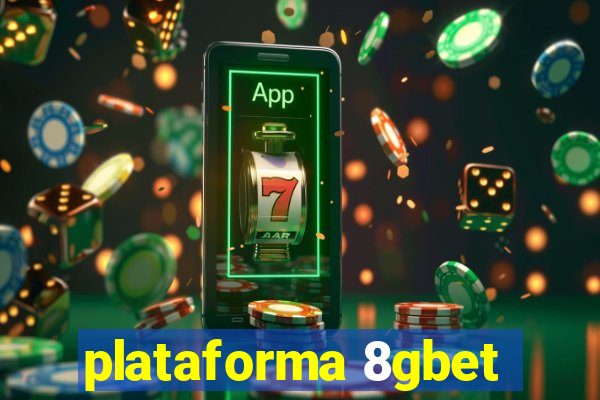 plataforma 8gbet